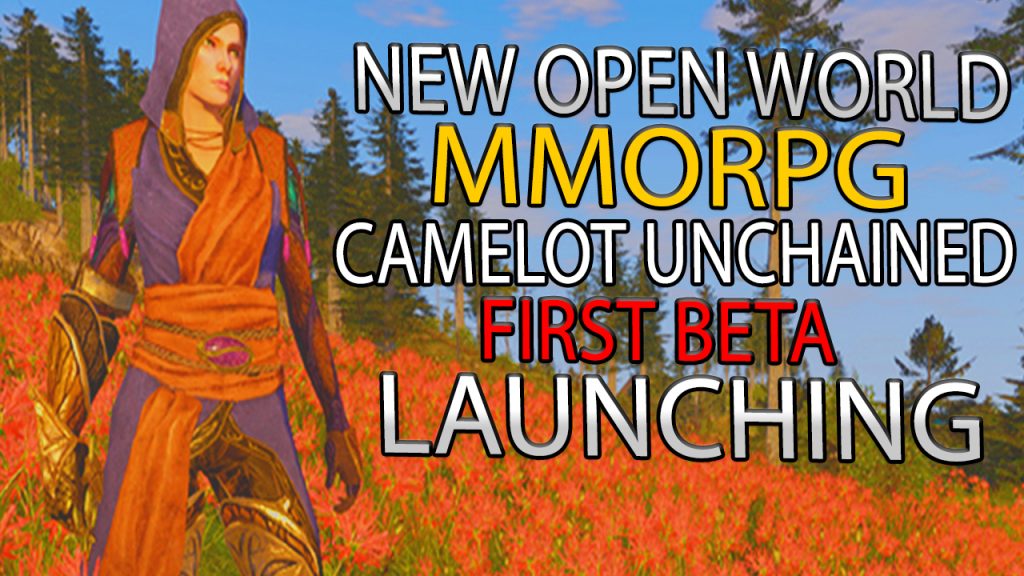 New Open World MMORPG Camelot Unchained First BETA Launching! MMOByte