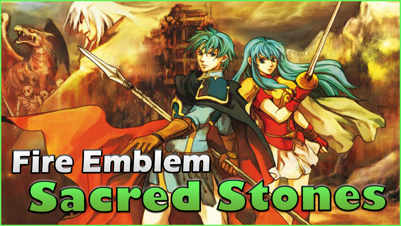 Fire Emblem The Sacred Stones This Brings Back Memories..
