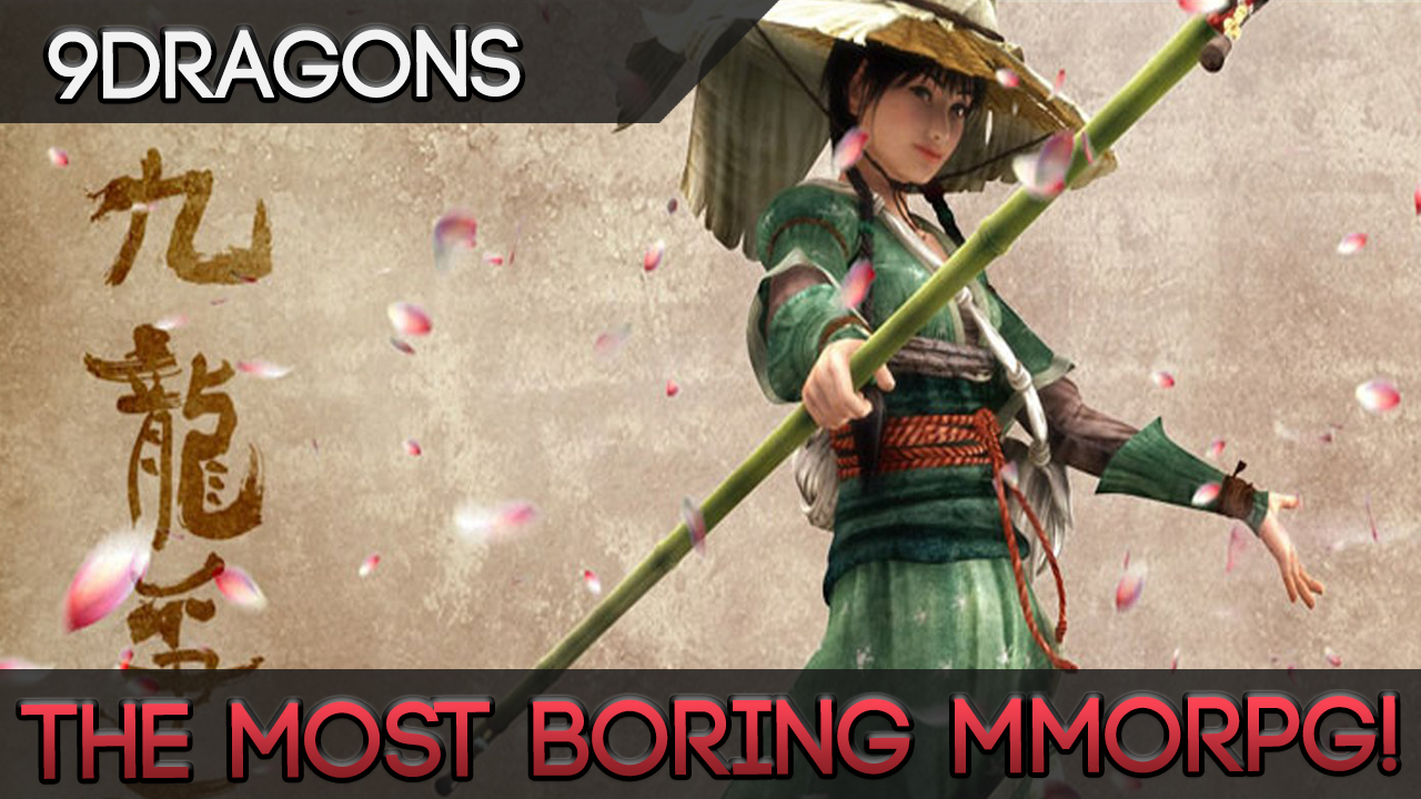 Nine Dragons (9Dragons) Literally The Worst MMORPG Ever