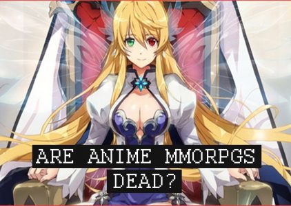 Is The Anime MMORPG Genre Dead? The Last Few Anime MMORPGs Worth Playing!