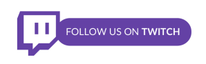 Follow us on Twitch!